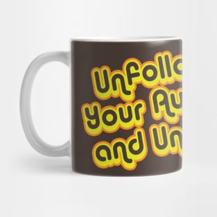 Unfollow Mug